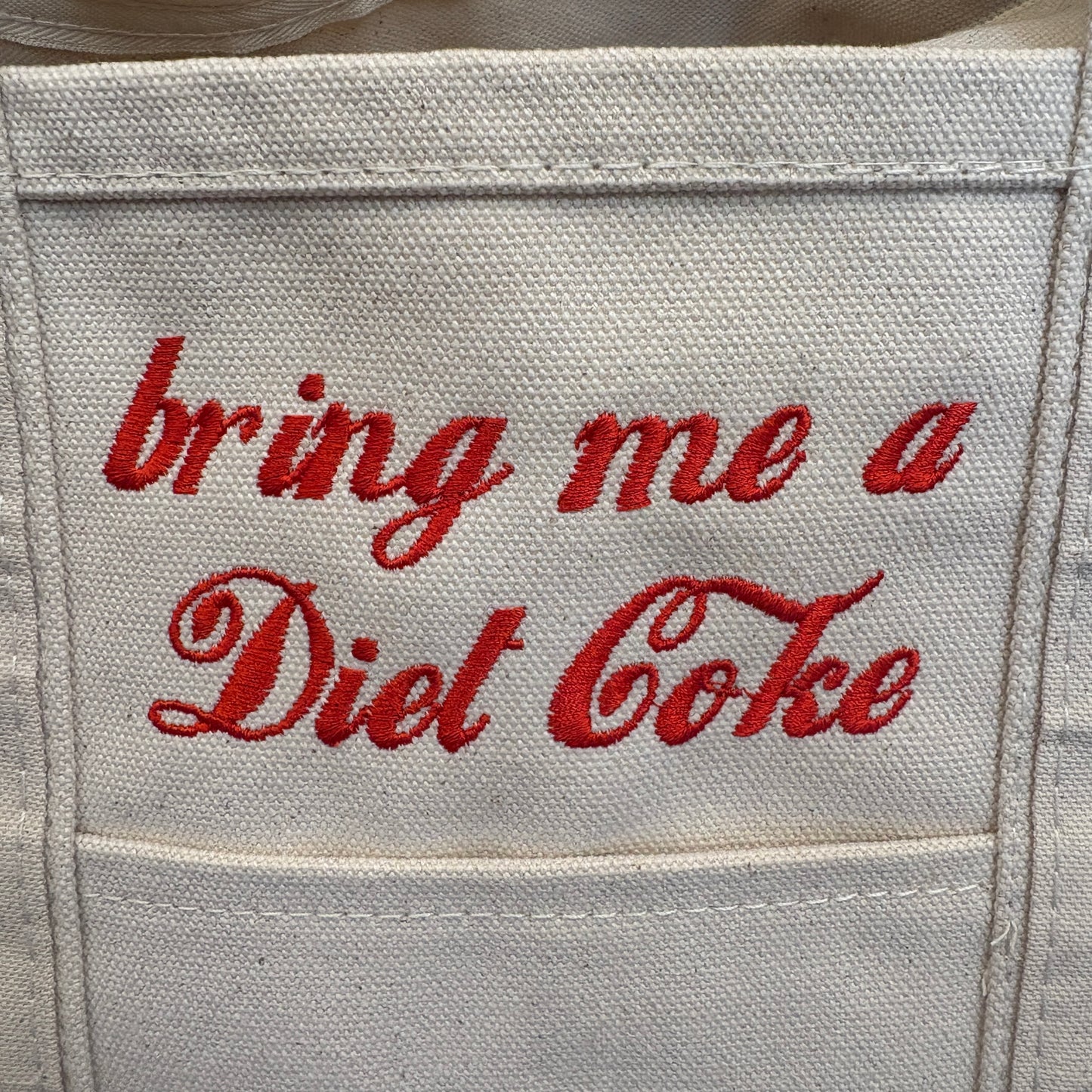 "bring me a Diet Coke" Tote