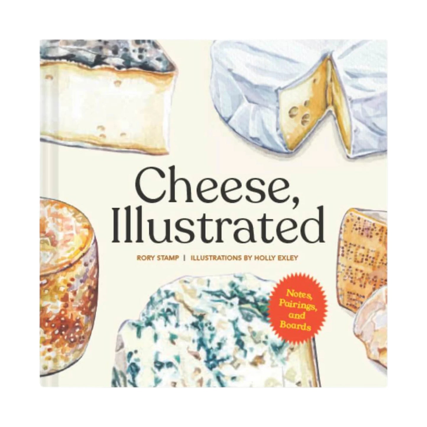 "Cheese, Illustrated" by Rory Stamp