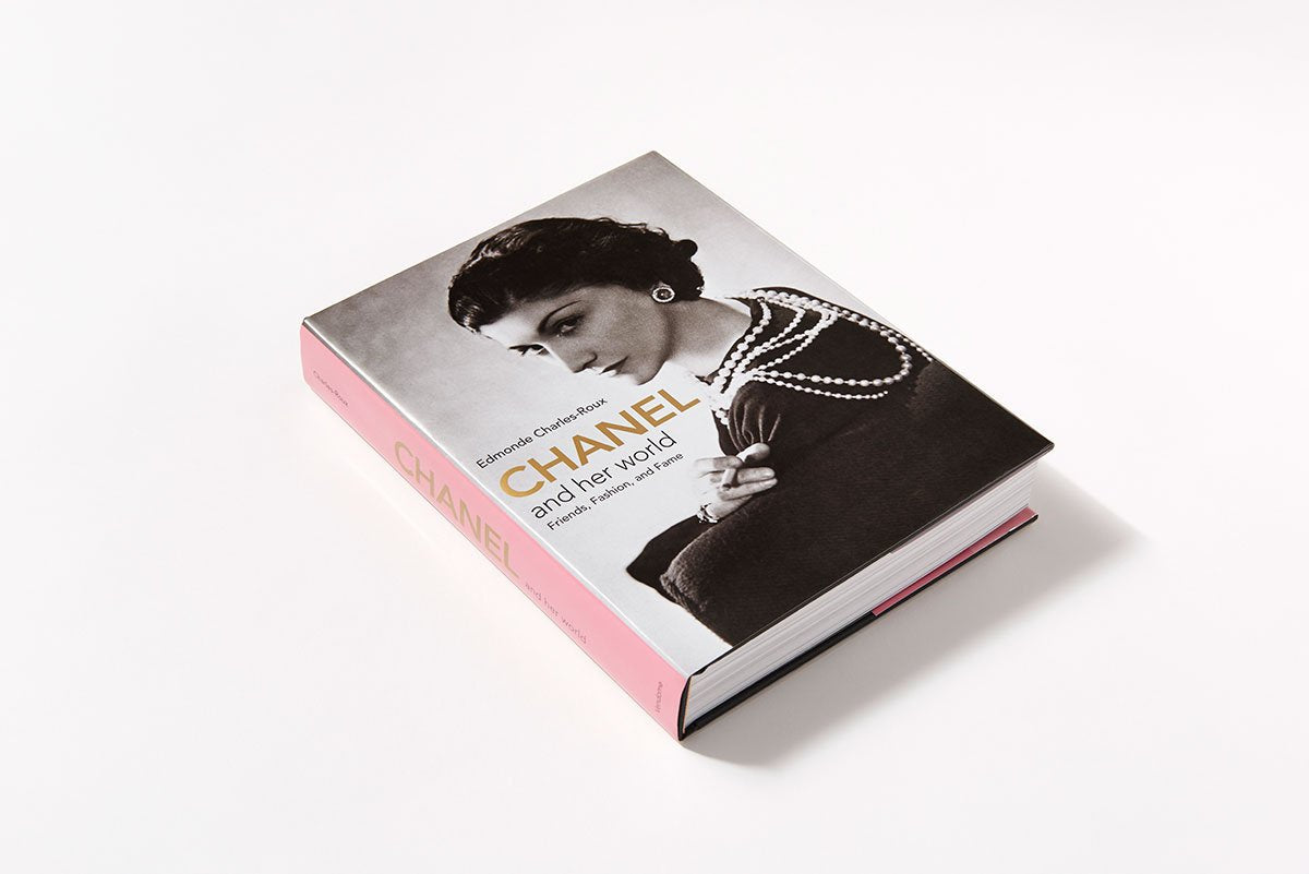 "Chanel and Her World: Friends, Fashion, and Fame" by Edmonde Charles-Roux
