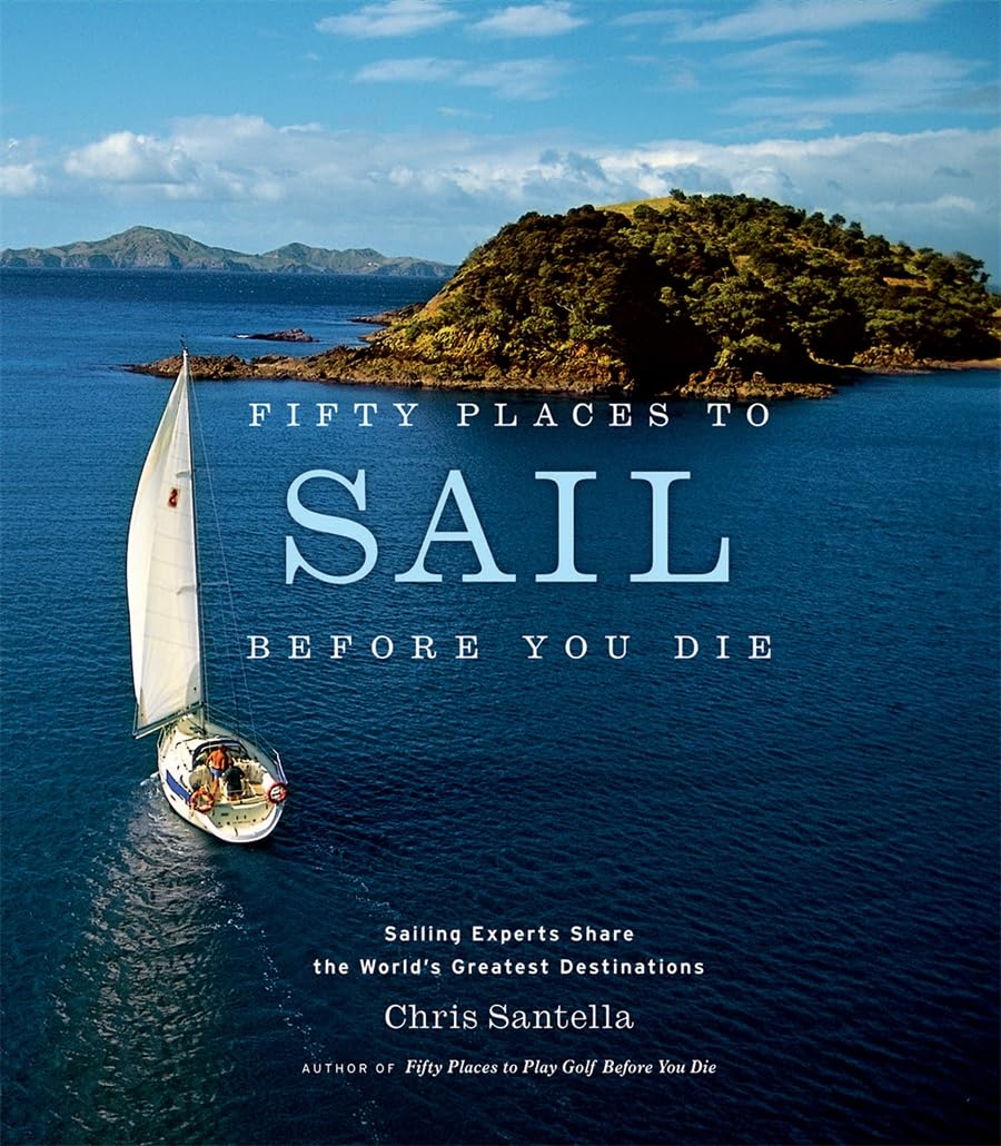 "Fifty Places to Sail Before You Die" Book