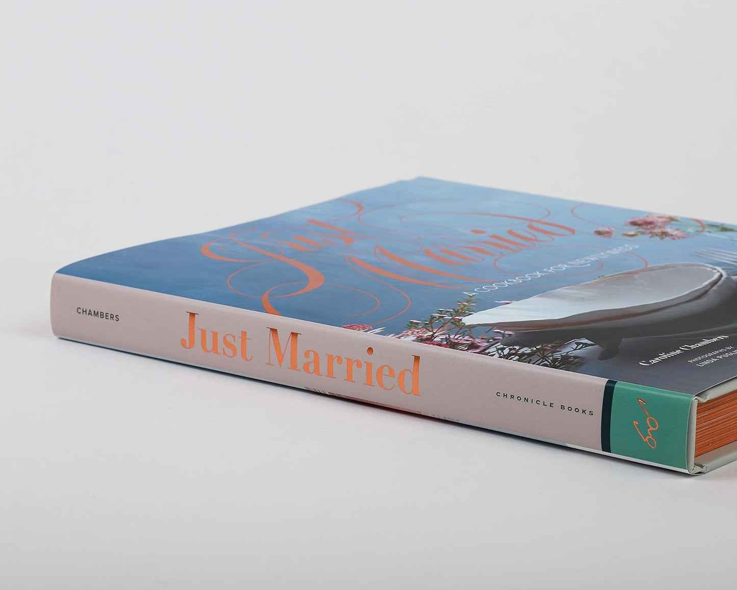 Just Married: A Cookbook for Newlyweds by Caroline Chambers