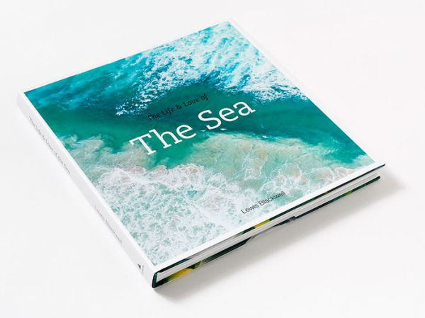 "The Life & Love of The Sea" by Lewis Blackwell