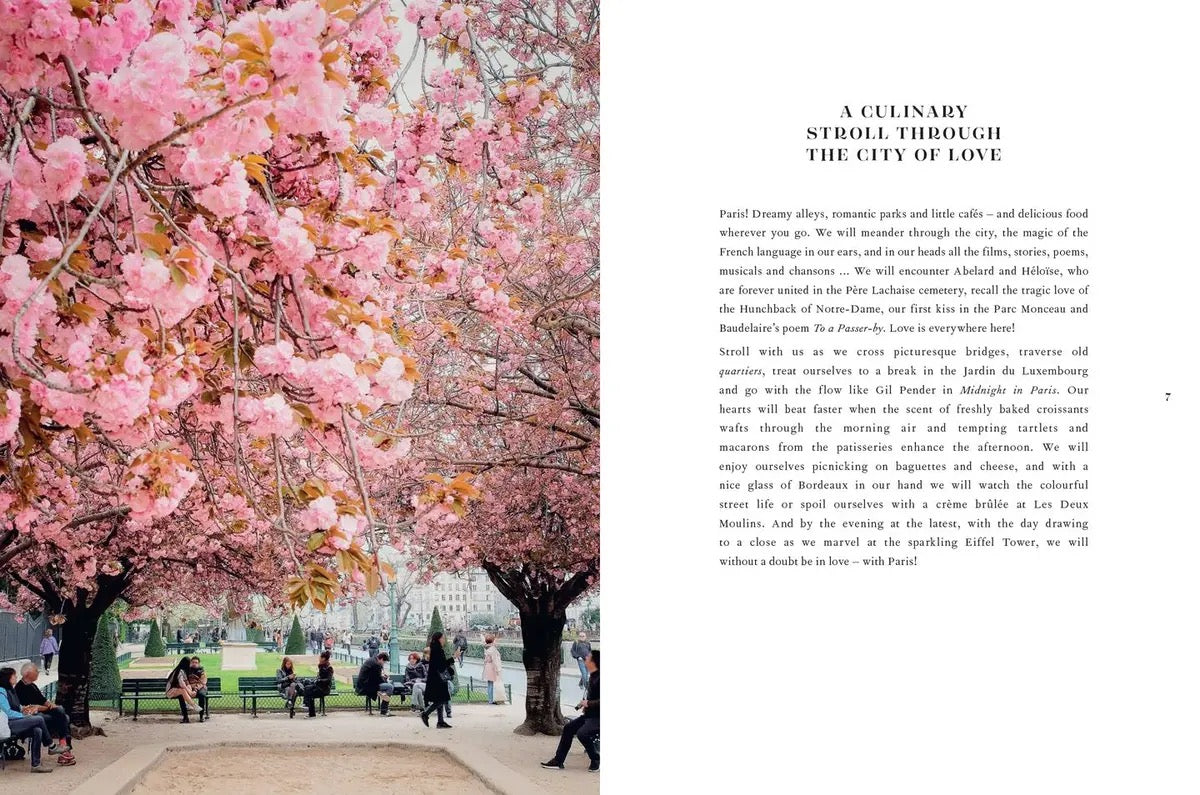 "In Love with Paris: Recipes & Stories from the Most Romantic City in the World"