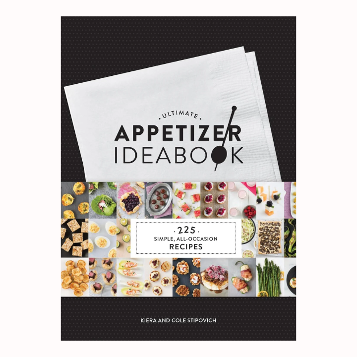 "Ultimate Appetizer IdeaBook" by Kiera and Cole Stipovich