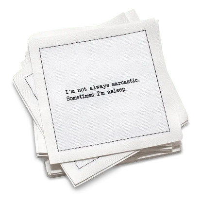 Snarky Quotes - White Cotton Cocktail Napkins