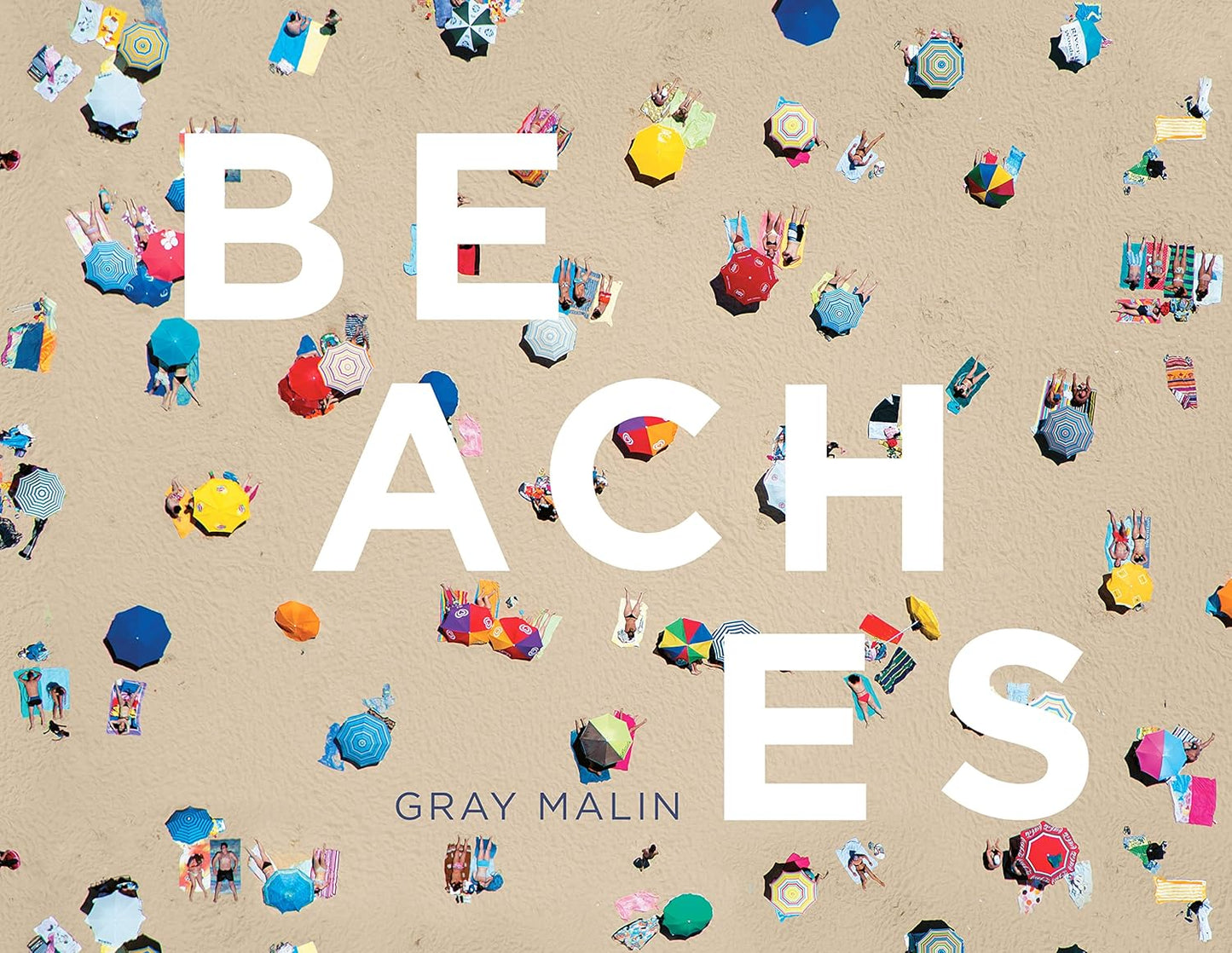 "Beaches: Photographs" by Gray Malin