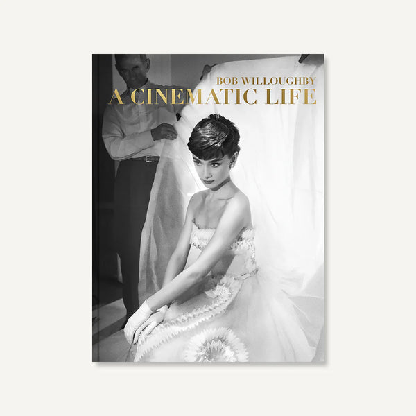 "A Cinematic Life" by Bob Willoughby