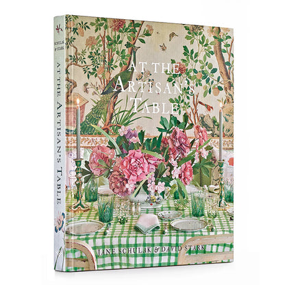 "At the Artisan's Table" by Jane Schulak & David Stark