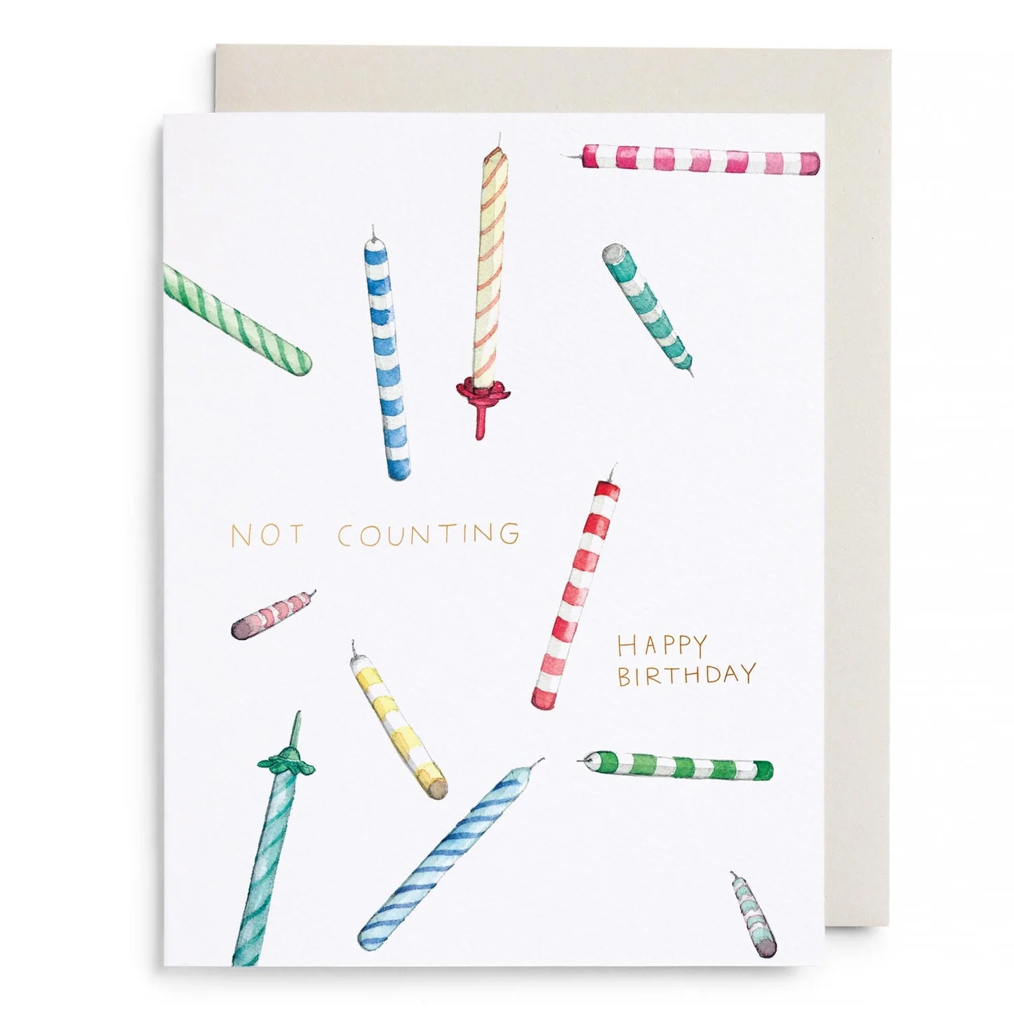 Not Counting Candles Greeting Card