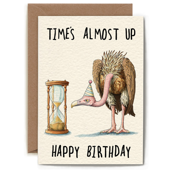 Time's Almost Up Card