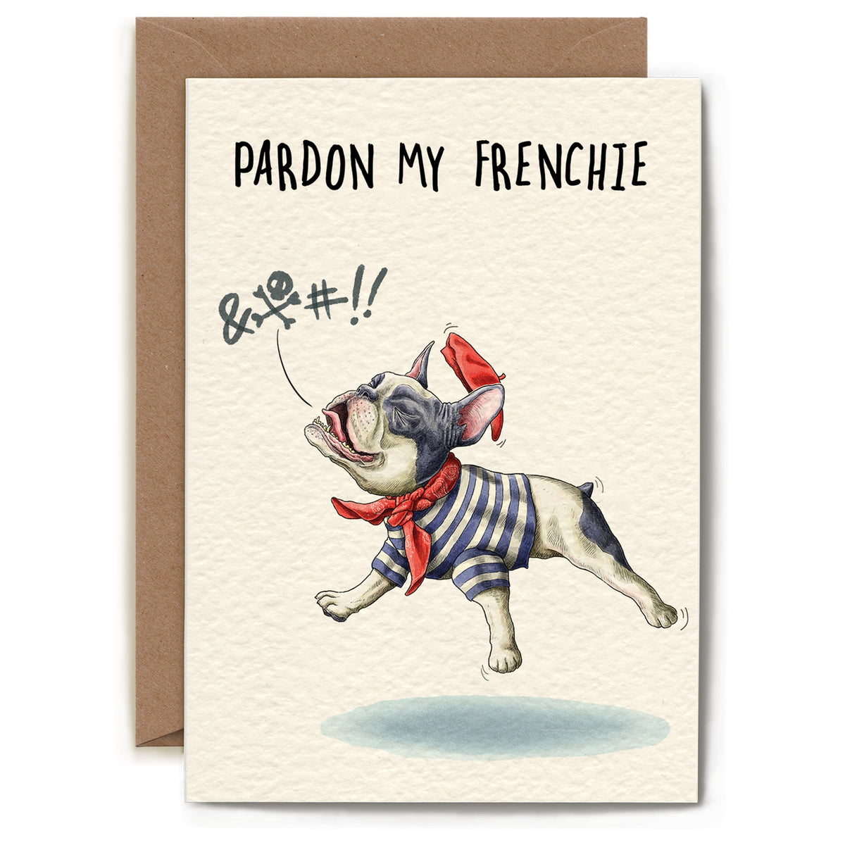 Pardon My Frenchie Card