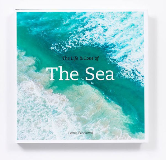 "The Life & Love of The Sea" by Lewis Blackwell