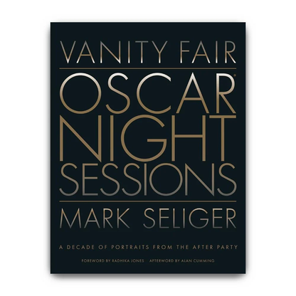 "Vanity Fair: Oscar Night Sessions, A Decade of Portraits from the After-Party" Book