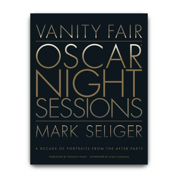 "Vanity Fair: Oscar Night Sessions, A Decade of Portraits from the After-Party" Book
