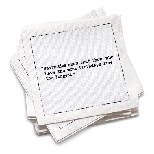 Birthday Quotes - White Cotton Cocktail Napkins
