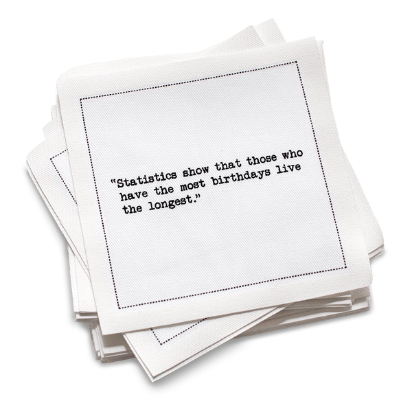 Birthday Quotes - White Cotton Cocktail Napkins