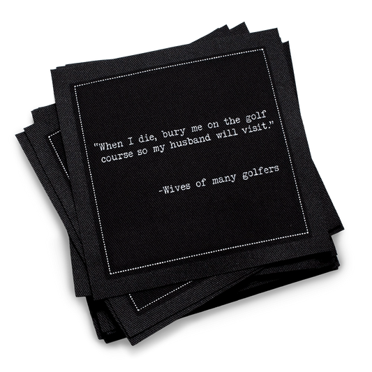 Golf Humor Quotes - Black Cotton Cocktail